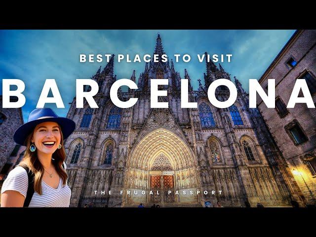 What To See in Barcelona? Spain Best Places To Visit & Things To Do in Barcelona