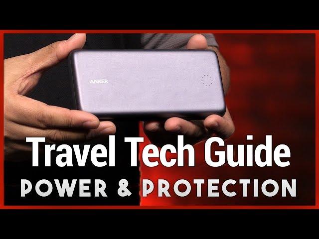 Travel Tech Guide - Power & Protection for Geeks on the Go