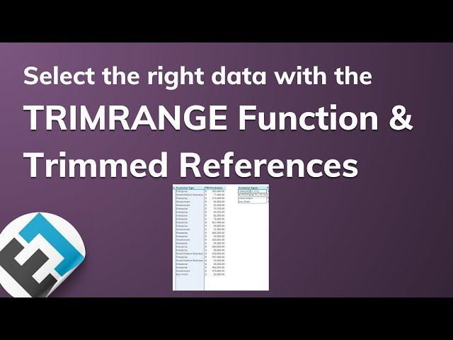 Selecting Parts of Columns with TRIMRANGE and Trimmed References in Excel | Everyday Office