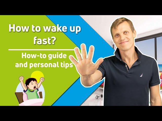 How to Wake Up Fast? 5 Practical Steps