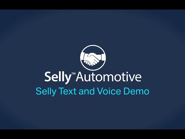 Selly Automotive - Voice and Texting Demo 2019