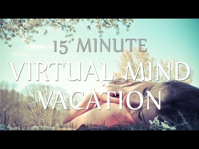 Hypnosis for Work Stress & Anxiety Relief - 15 Min Virtual Mind Vacation