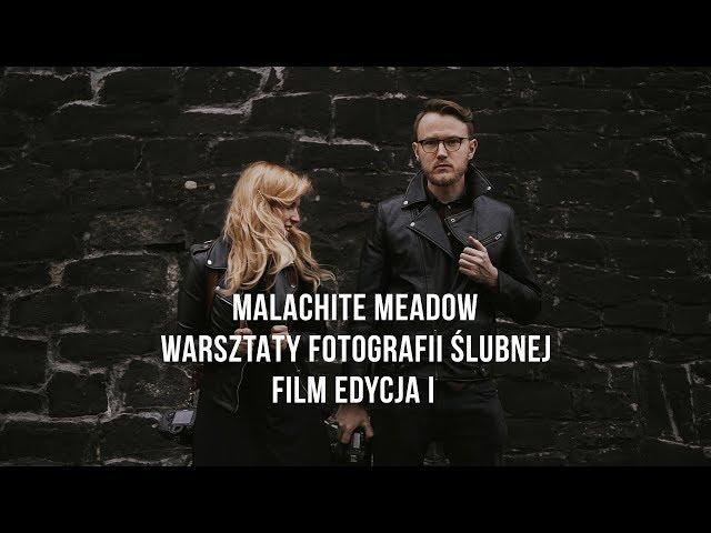 Warsztaty fotografii ślubnej Malachite Meadow