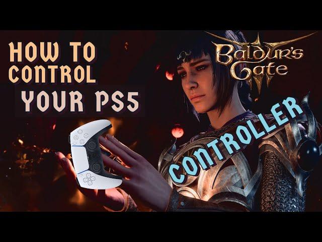 Baldurs Gate 3 - Ps5 Controller and Controls Guide