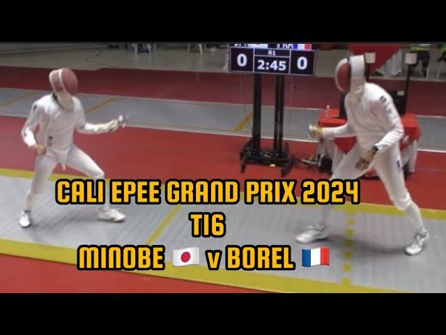 [T16] MINOBE Kazuyasu  v Yannick BOREL  | Cali Epee Fencing Grand Prix 2024