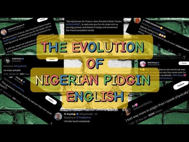 HOW PIDGIN ENGLISH STARTED IN NIGERIA: THE EVOLUTION OF NIGERIAN PIDGIN ENGLISH