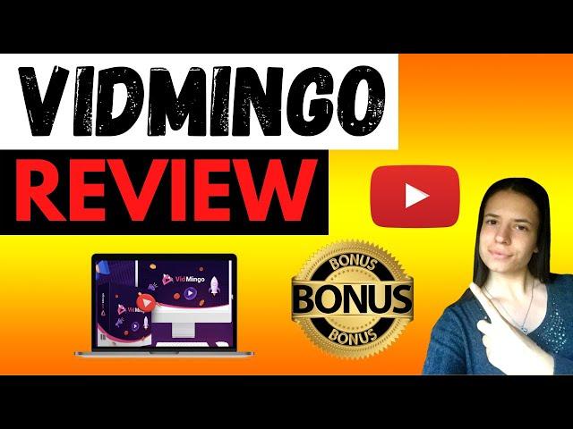 VidMingo Review️  DON'T BUY VIDMINGO WITHOUT MY BONUSES️