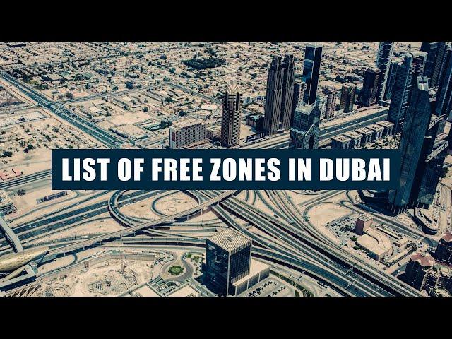 List of Free Zones in Dubai