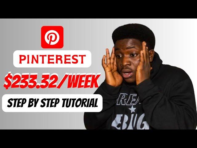 Pinterest Affiliate Marketing For BEGINNERS($233.32/Week)