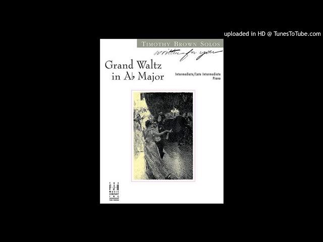 Grand Waltz in A Flat Major