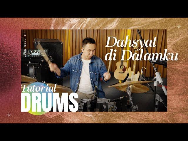 Dahsyat Di Dalamku Tutorial (Drums) - JPCC Worship