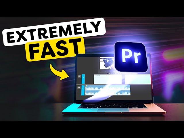 Become The FASTEST EDITOR Alive! (Premiere Pro Tutorial)