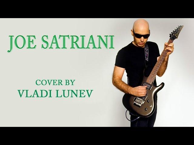  JOE SATRIANI - Crushing Day | Cover by Vladi Lunev