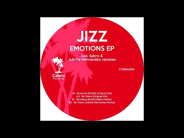 Jizz  - Emotions (ft.Kafi) [Caleto Records]