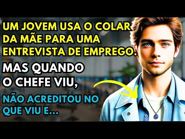 QUANDO O CHEFE VIU O JOVEM USANDO O COLAR DE SUA MÃE DURANTE A ENTREVISTA DE EMPREGO, NÃO ACREDITOU