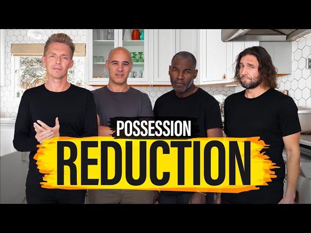 Possession Reduction | The Minimalists Ep. 420