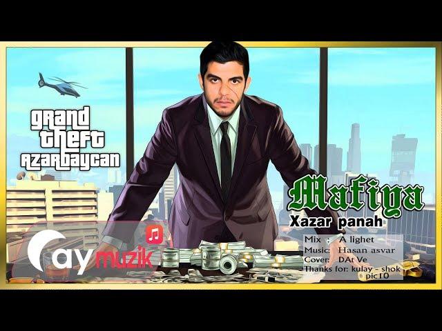 Xazar Panah - Mafiya