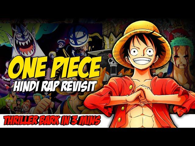 One Piece Hindi Rap Revisit - Thriller Bark By Dikz | Hindi Anime Rap | Luffy AMV