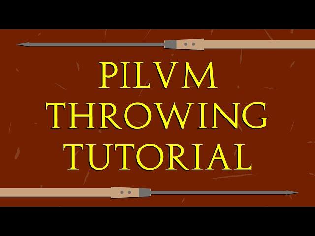 Pilum (Javelin) Throwing Tutorial