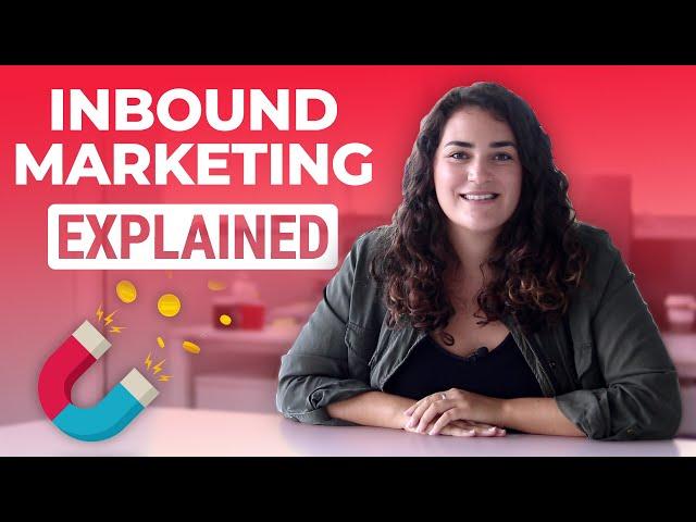 What Is Inbound Marketing Explained!