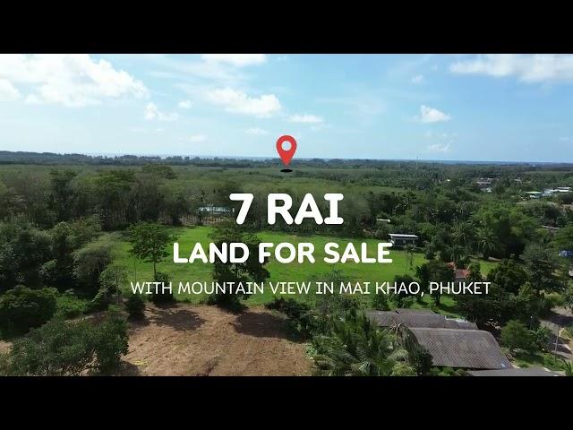 7 Rai with Mountain and Slightly Sea Views Land for Sale in Mai Khao, Phuket