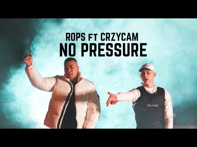 ROPS1 ft CRZYCAM - NO PRESSURE (Official Music Video)