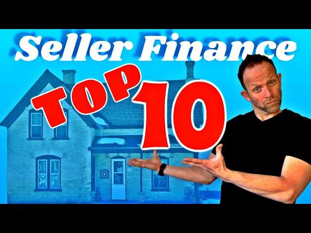 Top Ten Reasons Why You Should Sell Your House on Seller Financing