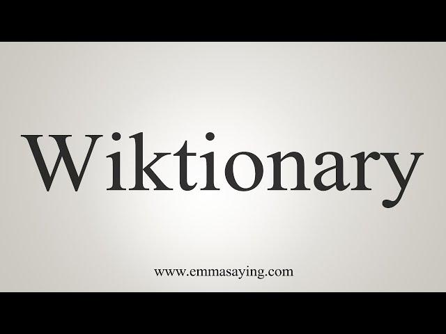 How To Say Wiktionary