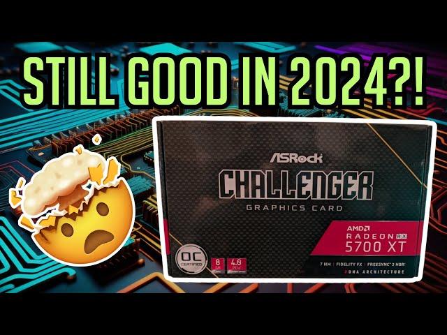 IS THE ASROCK RX 5700 XT STILL GOOD IN 2024?!