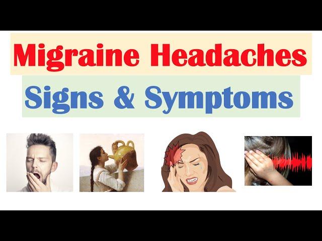 Migraine Headache Signs & Symptoms (Prodrome, Aura, Headache, and Postdrome)