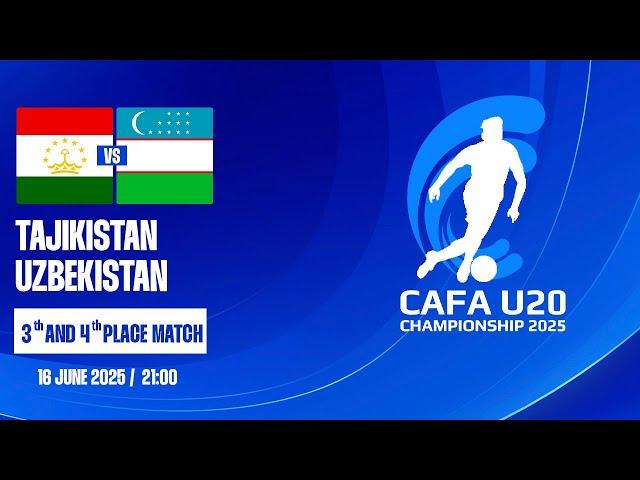 Uzbekistan vs Tajikistan | CAFA U20 CHAMPIONSHIP 2025 | 3rd/4rd Place match