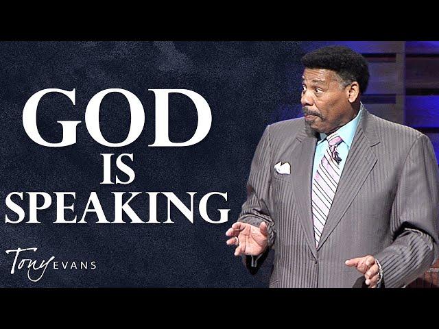 Can You Hear God Speak Through His Word? | Tony Evans Sermon