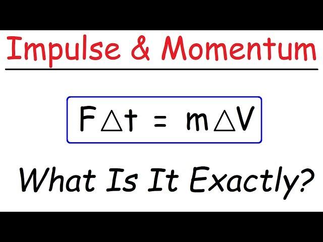 Introduction to Impulse & Momentum - Physics