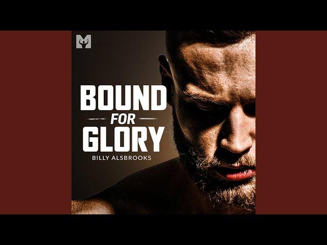 Bound for Glory (Motivational Speech)