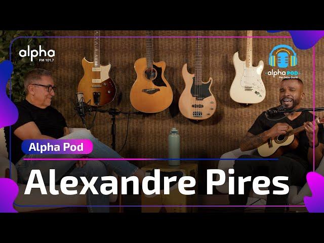 Alpha Pod - Episódio 3 - Alexandre Pires