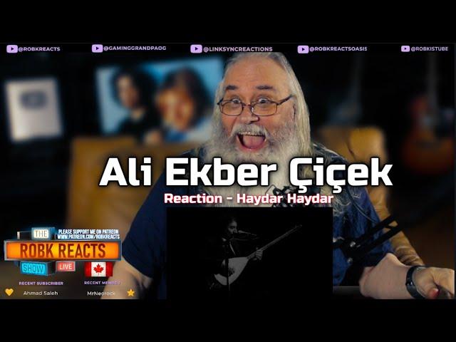 Ali Ekber Çiçek Reaction - Haydar Haydar | First Time Hearing - Requested