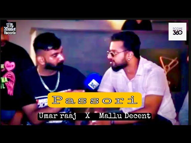 Passori | Cover By | Umar Raaj With Mallu Decent Fori Tor Par | Video By Scope360