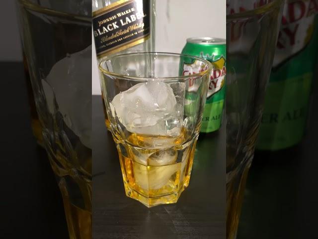 Black Label Whisky  x Canada Dry Ginger Ale  #shorts