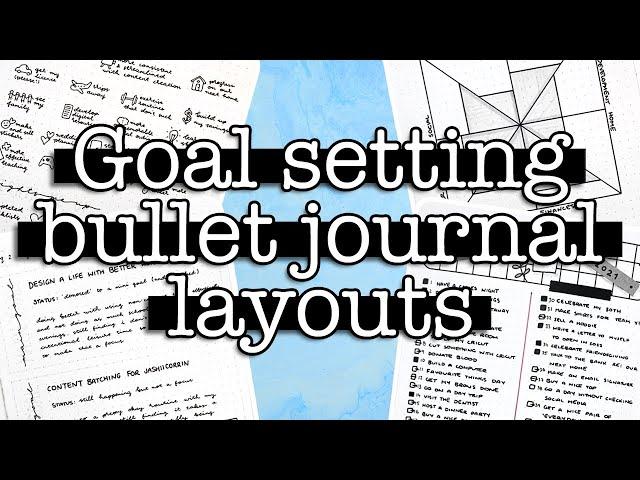 12 Goal Setting and Planning Layouts   Bullet journal ideas