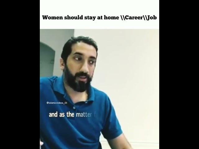 Women Should Work OR Stay at Home|Nouman Ali Khan #noumanalikhan