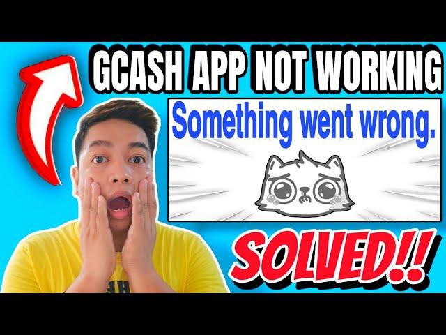 GCASH APP NOT WORKING (Gcash can't Open) - Gcash Problem Today