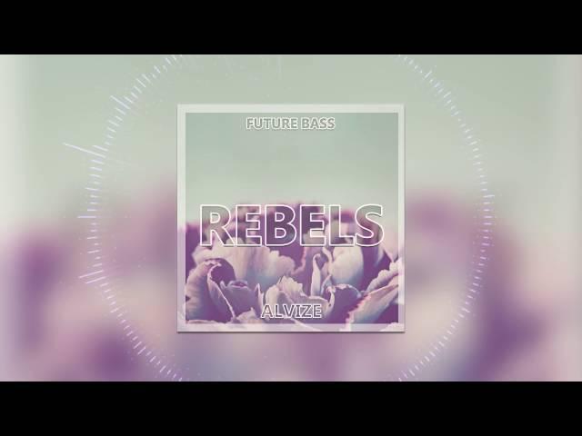 ALVIZE - REBELS