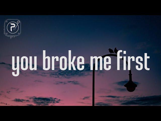 Tate McRae - you broke me first (Lyrics)