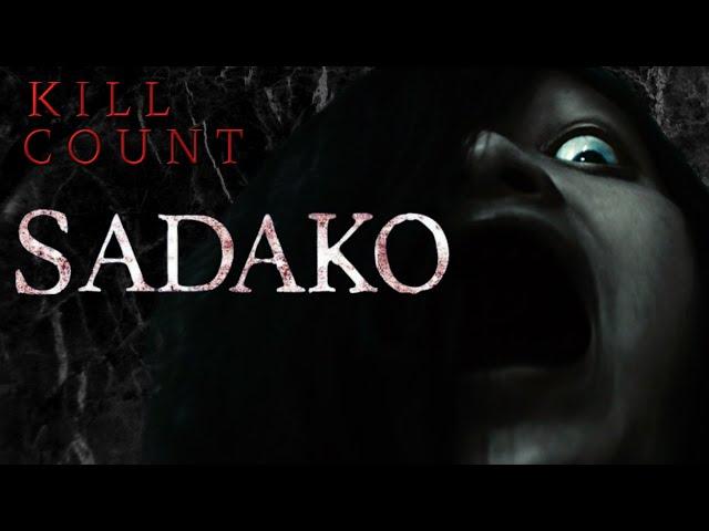Sadako (2019) - Kill Count