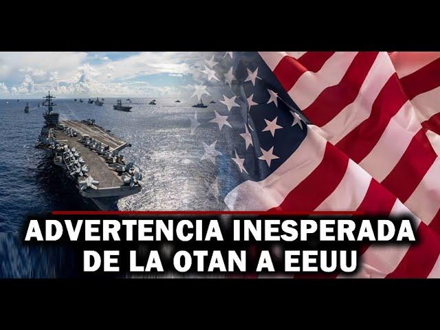  LO ULTIMO : La Advertencia Inesperada que le da la OTAN a EEUU ante una amenaza de Guerra