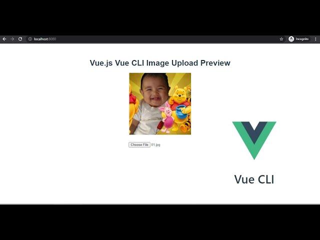 Vue.js Vue CLI Image Upload Preview