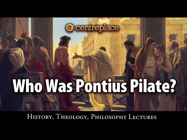 Who Was Pontius Pilate?