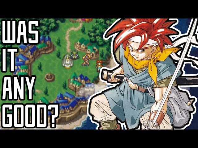 Was it Good? - Chrono Trigger