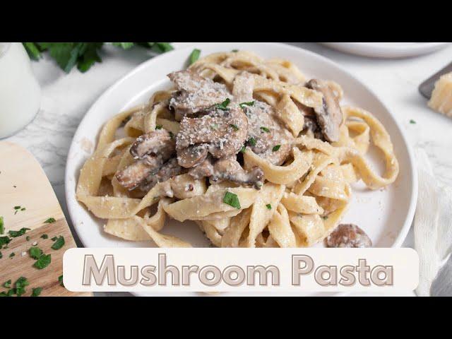 Creamy Mushroom Pasta Recipe | FAST AND EASY MEAL