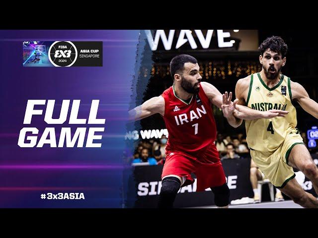 Iran  vs Australia  | Men Full Final | FIBA 3x3 Asia Cup 2024 | 3x3 Basketball